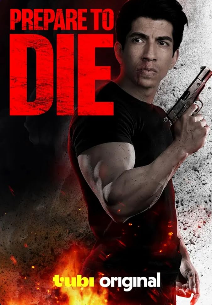 دانلود فیلم Prepare to Die 2024 آماده شو برای مرگ